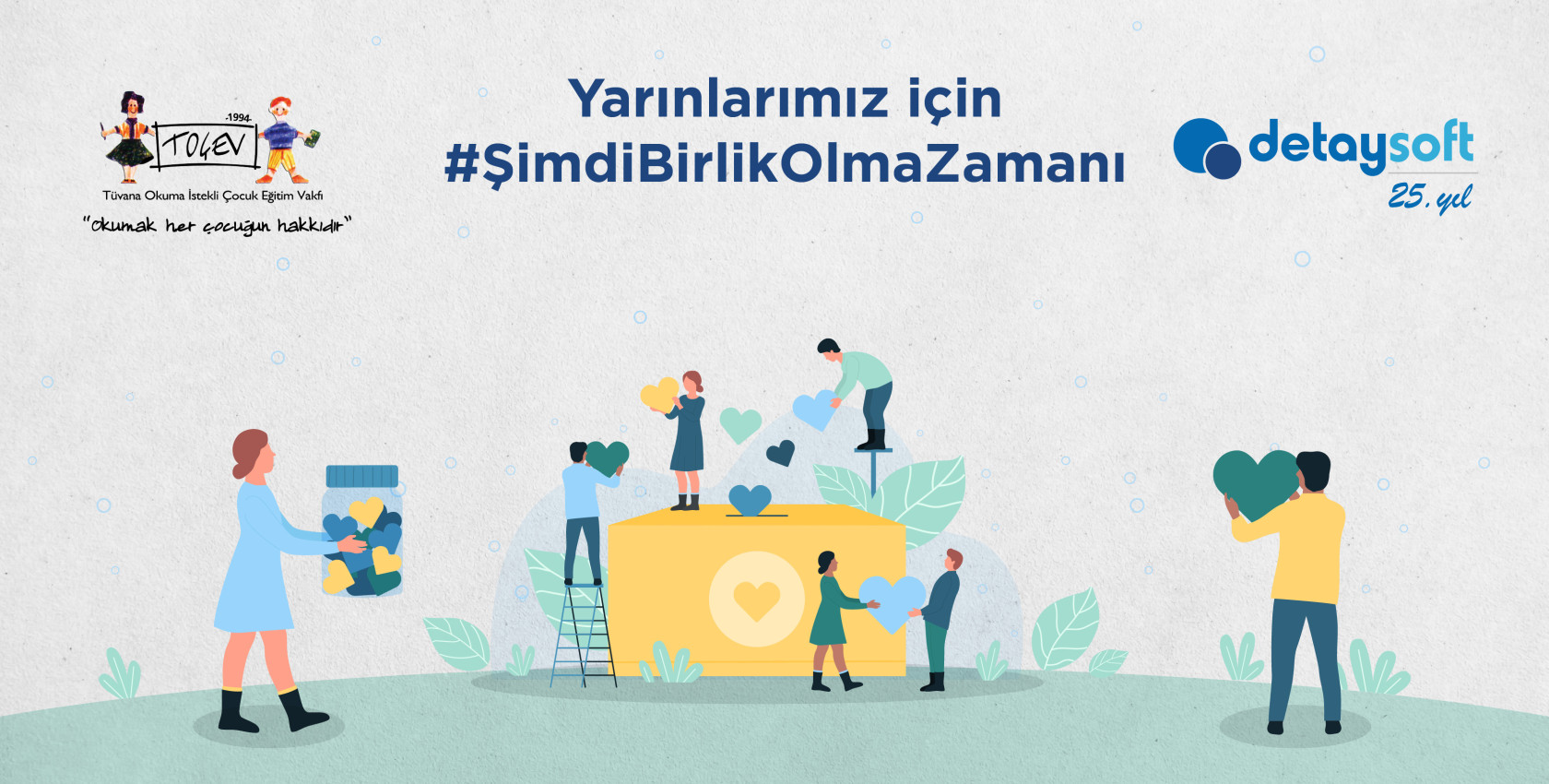 Yarınlarımız için “Şimdi Birlik Olma Zamanı!”