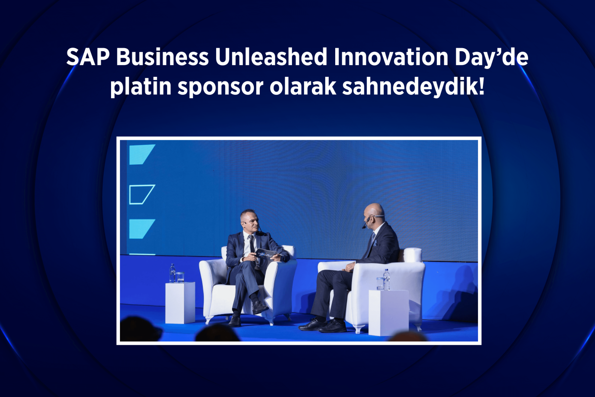 SAP Business Unleashed Innovation Day’de platin sponsor olarak sahnedeydik!